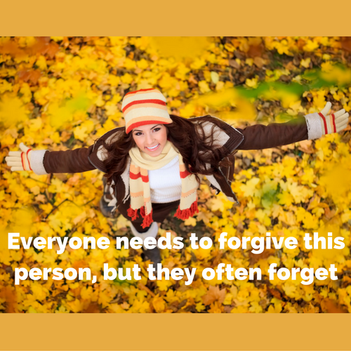 Everyone needs to forgive this person, but they often forget