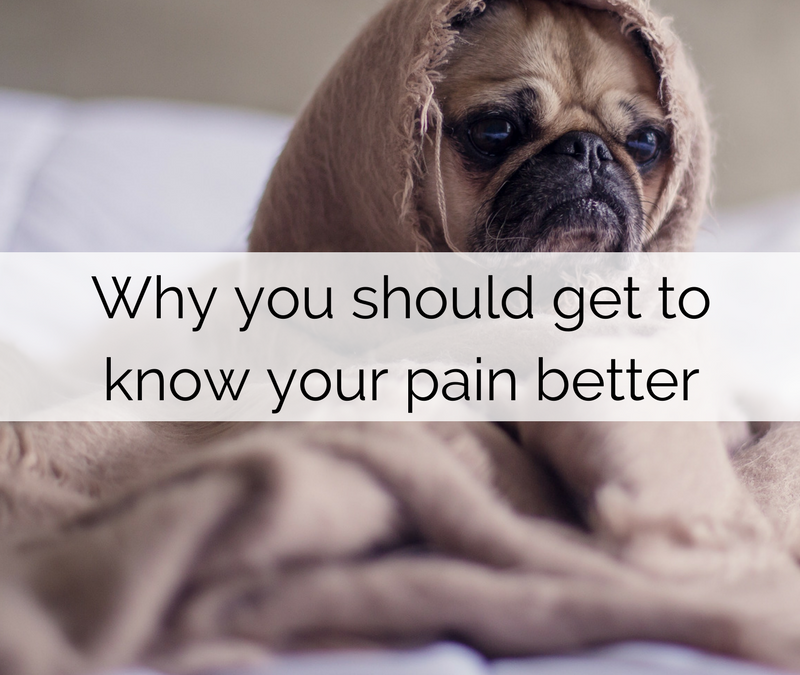 Why you should get to know your pain better